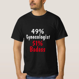 Camiseta Ginecologista Badass