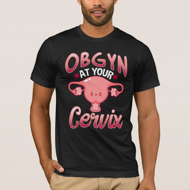Camiseta Ginecologista Ginecologista Gólogo Cute Cervix (Frente)