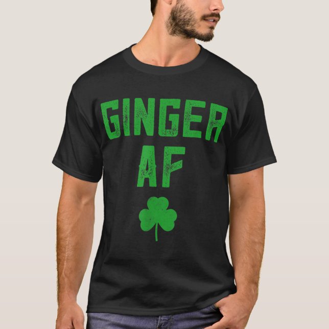 Camiseta Ginger Gifs Engraçado Ginger AF Ruiva St Patricks  (Frente)