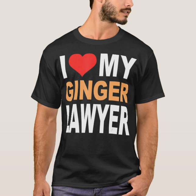 Camiseta Ginger Shirt - Eu Amo Meu Advogado Ginger Engraçad (Frente)