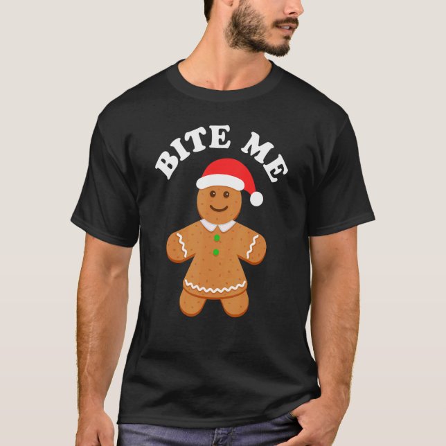 Camiseta Gingerbread Bite Me   Sarcastic Adult Humor Christ (Frente)
