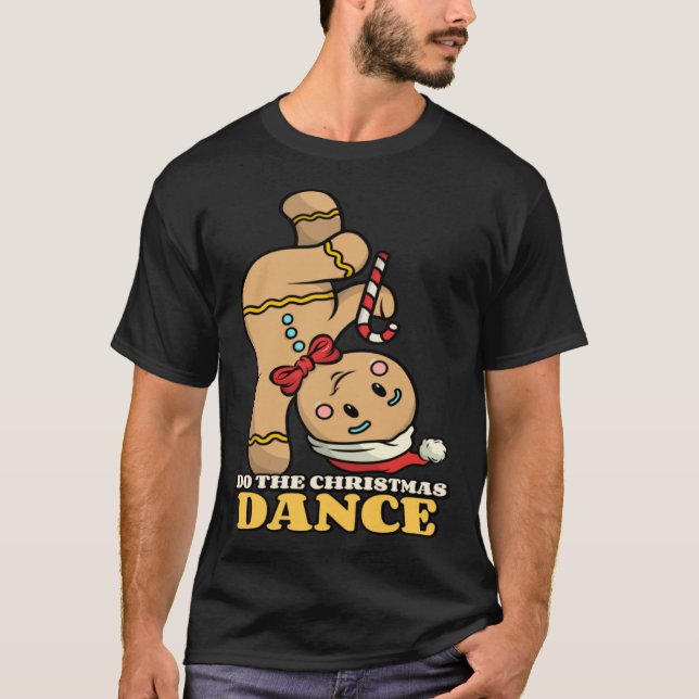 Camiseta gingerbread do the xmas dance cute (Frente)