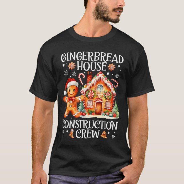 Camiseta Gingerbread House Construction Crew Cookie Baking  (Frente)