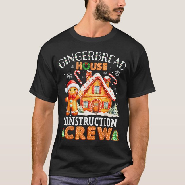 Camiseta Gingerbread House Construction Crew Decorating Bak (Frente)