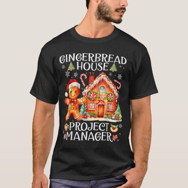 Camiseta Gingerbread House Project Manager Decorating Bakin (Frente)