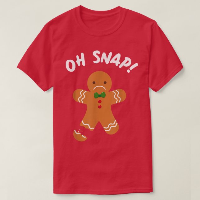 Camiseta Gingerbread Man Oh Snap Funny Cookie Baking Christ (Frente do Design)