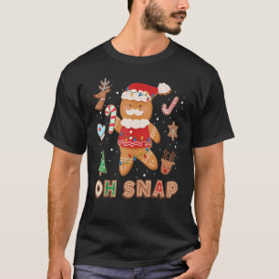 Camiseta Gingercake Man Oh Snap Christmas Cookie Baking C