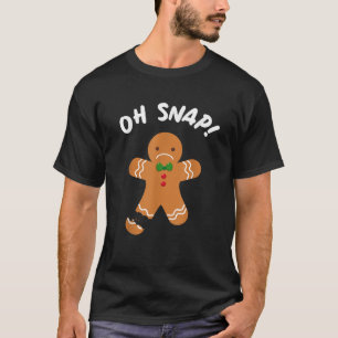 Camiseta Gingercake Man Oh Snap Funny Cookie Baking Cristo