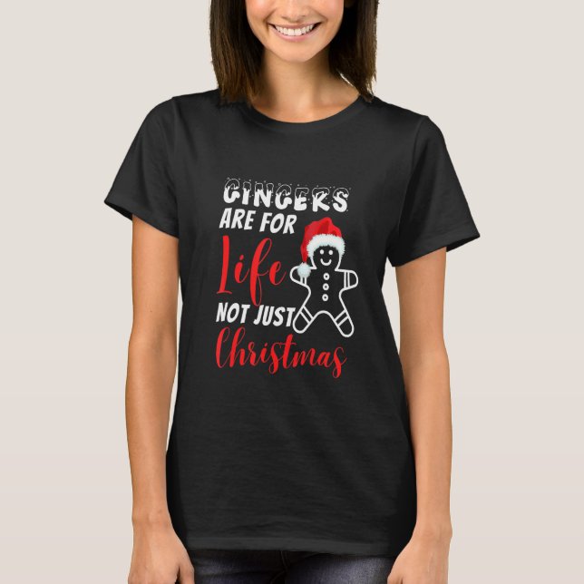 Camiseta Gingers are for life not just for christmas, Ginge (Frente)
