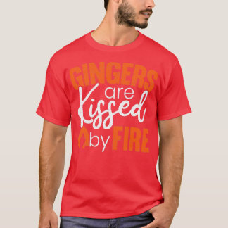 Camiseta Gingers Are Kissed By Fire Funny Redheaded Irish 2