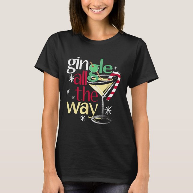Camiseta Gingle All Way Christmas Gin Martini (Frente)