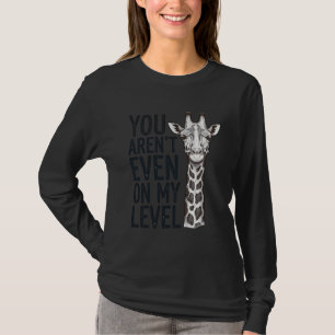 Camiseta Girafa Engraçada Você Nem Está no Meu Nível Camise