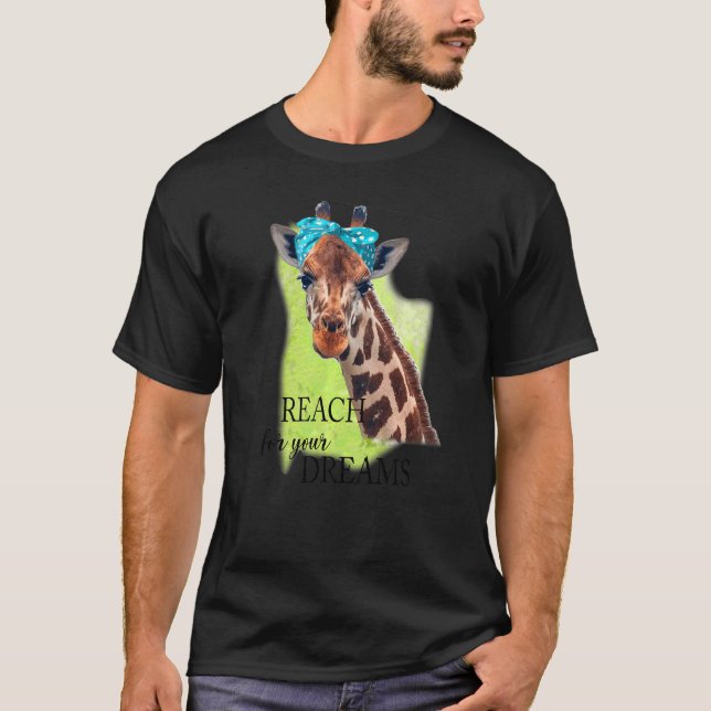 Camiseta Girafa Reach For Your Dream Piada Inspirational (Frente)