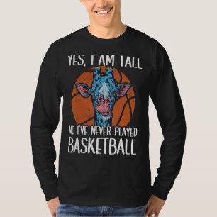 Camiseta Girafa Sim, sou alta Não Nunca Joguei Basketb