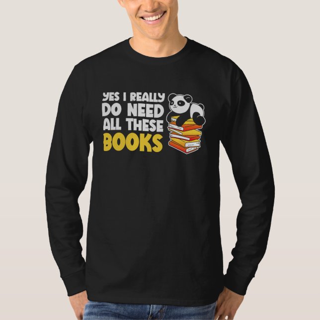 Camiseta Giraffe Yes I Really Do Need All These Books Reade (Frente)