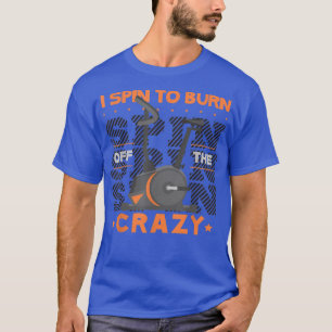 Camiseta Girar ou girar em Gym para que eu gire para queima