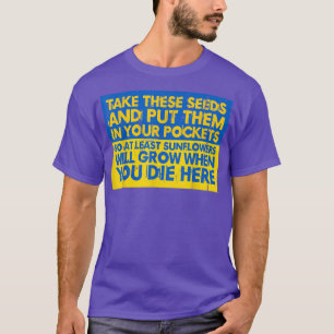 Camiseta Girassol Coloque Essas Sementes Em Suas Bolsas