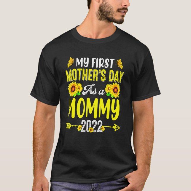 Camiseta Girassol Meu Primeiro Dia de as mães Como Mães Mam (Frente)
