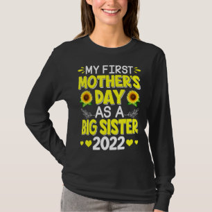 Camiseta Girassol Meu Primeiro Dia de as mães Como Uma Irmã