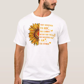 Camiseta Girassol que sussurraram para ela Você não aguenta