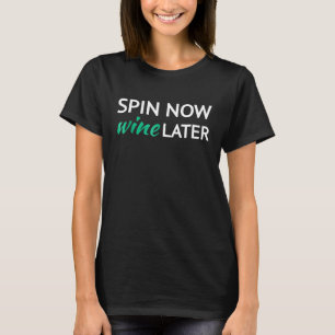 Camiseta Gire Agora, Vinho Depois Rodopio Divertido de Cicl