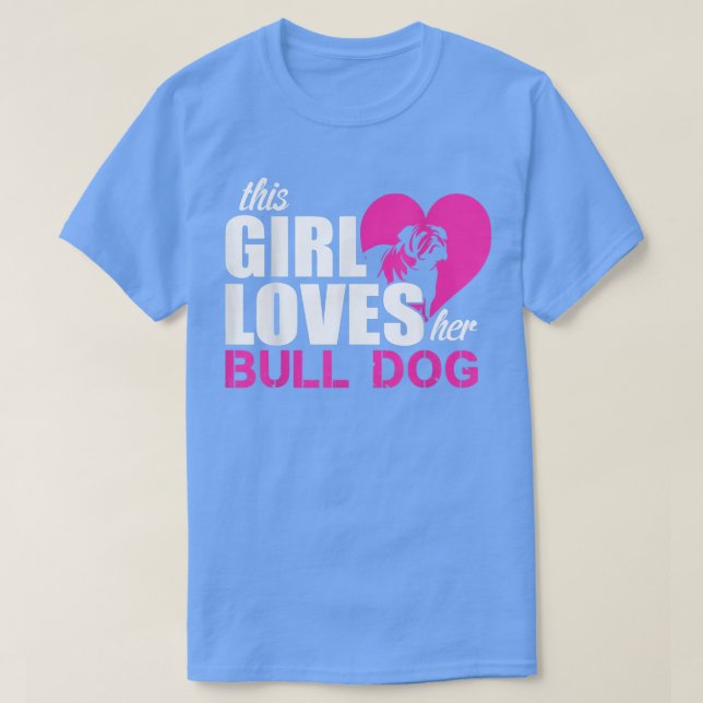 Camiseta Girl ama Bull Dog (Frente do Design)