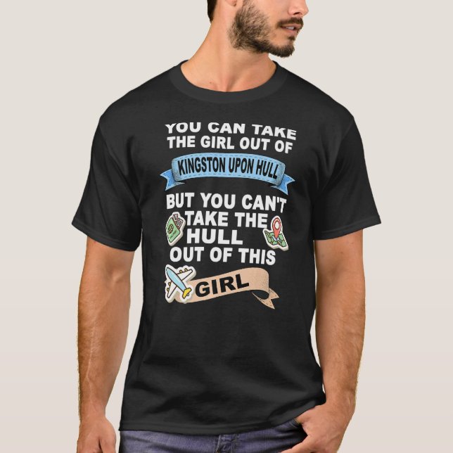 Camiseta Girl from Hull  Relocation From Kingston upon Hull (Frente)