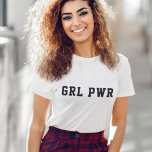 Camiseta Girl Power | Modern Feminist Bold GRL PWR<br><div class="desc">Girl Power custom quote art design with the text "GRL PWR" in modern contemporary college athletic typography in a bold minimalist style. Celebrate female empowerment everywhere with this cool design! The perfect gift for a friend or for Mother's Day! #girlpower #girlgang #feminism #feminist #stonggirlsclub #mothersday #genderequality</div>