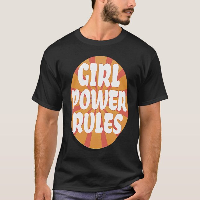Camiseta Girl Power Rules Positivity Female Gender Equality (Frente)
