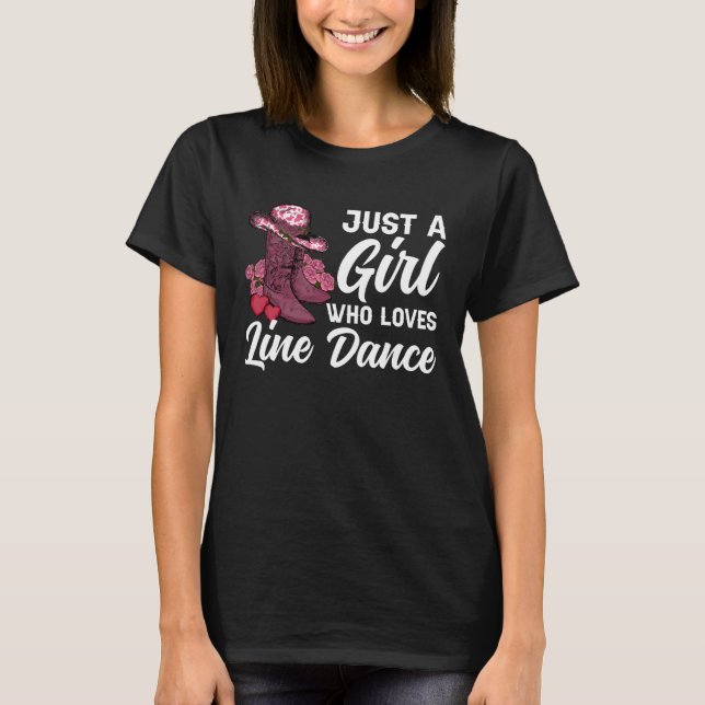 Camiseta Girl Who Loves Line Dance Line Dancer Line Dancing (Frente)