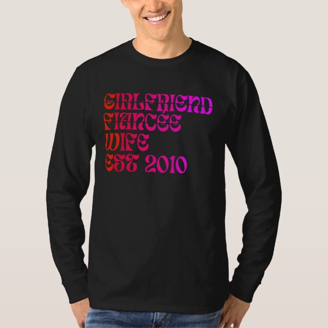 Camiseta Girlfriend Fiance Wife Est 2010 Wedding Anniversar (Frente)