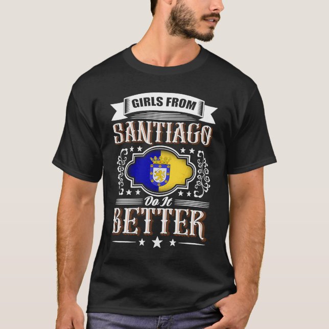 Camiseta Girls from SANTIAGO DE CHILE do it better (Frente)