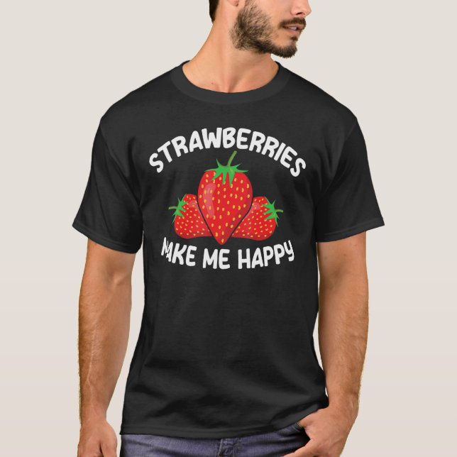 Camiseta Girls Fruit Strawberries Make Me Happy Strawberry (Frente)