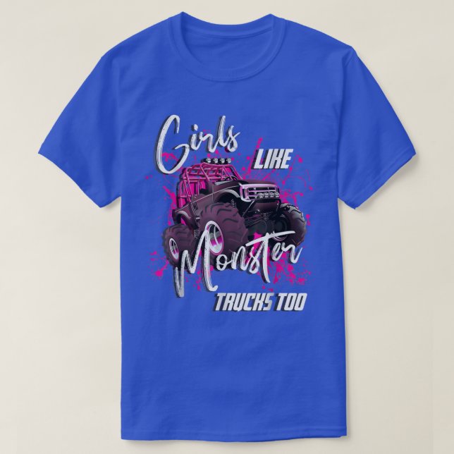 Camiseta Girls Like Monster Trucks Too Birthday Truck Lover (Frente do Design)