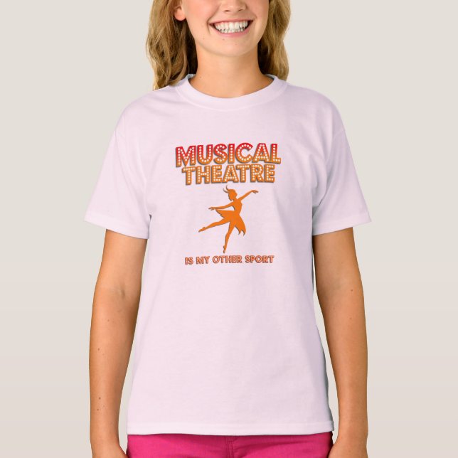Camiseta Girls Musical Theatre Is My Other Sport T-Shirt (Frente)