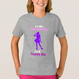 Camiseta Girls Theatre Kid T-Shirt