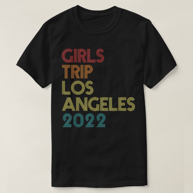 Camiseta Girls Trip 2022 Los Angeles Vacation Matching Vint (Frente do Design)