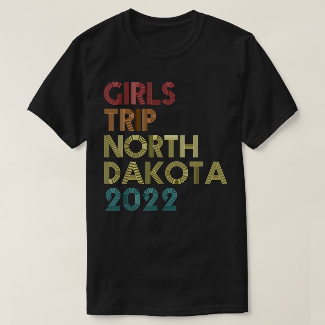 Camiseta Girls Trip 2022 North Dakota Vacation Matching Vin (Frente do Design)