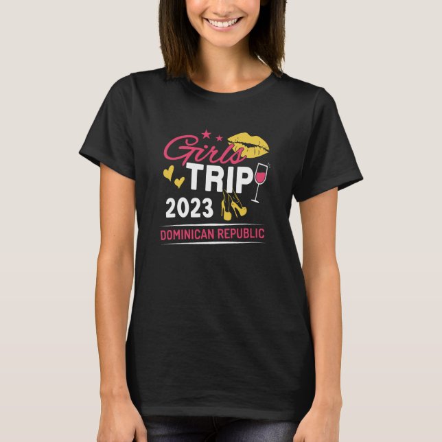 Camiseta Girls Trip 2023 Dominican Republic Travel Group Ma (Frente)
