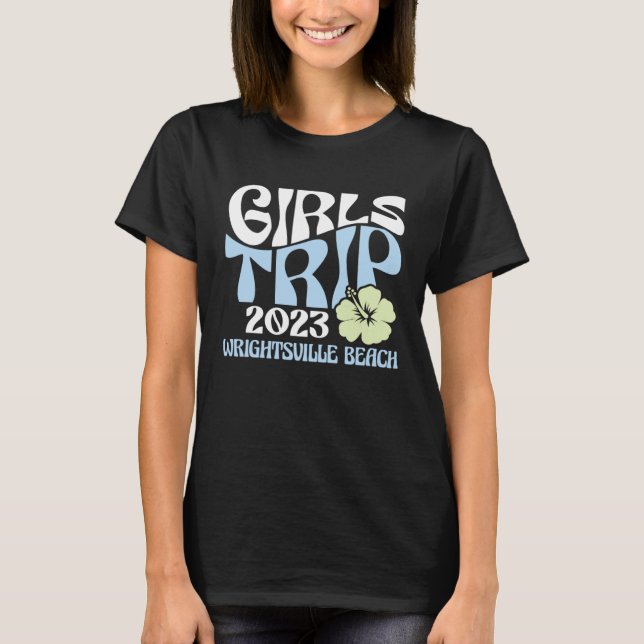 Camiseta Girls Trip 2023 Wrightsville Beach Beach Destinati (Frente)