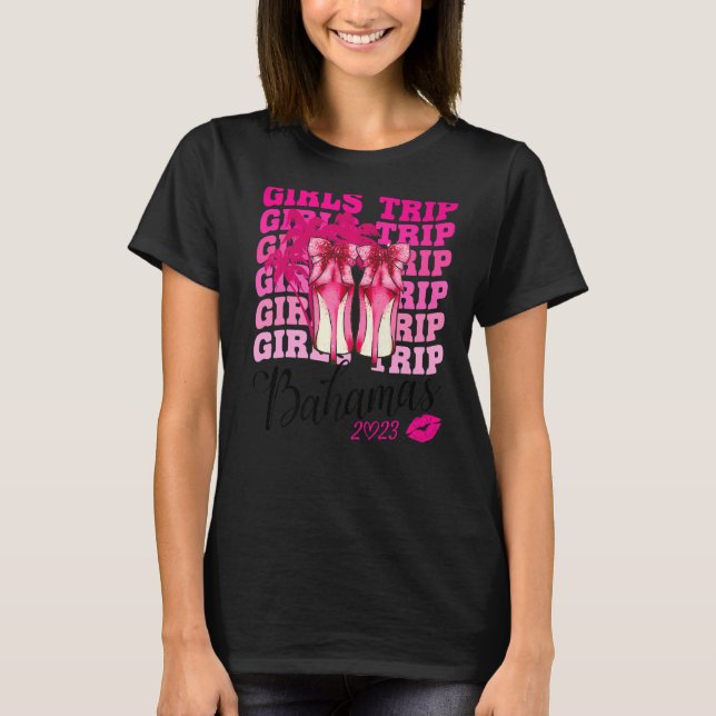 Camiseta Girls Trip Bahamas 2023 For Womens Weekend, Birthd (Frente)