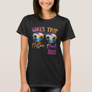 Camiseta Girls Trip Hilton Head Carolina 2022 Sunglass Su
