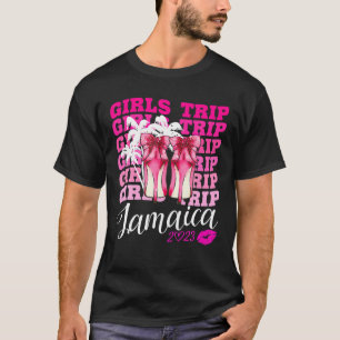 Camiseta Girls Trip Jamaica 2023 For Womens Weekend, Birthd