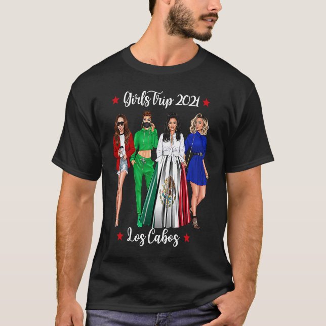 Camiseta Girls Trip Los Cabos Holiday Cute Woman Hen Do Coo (Frente)