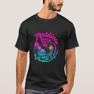 Camiseta Girls Trip Maldives 2024 Beach Womens Weekend Birt