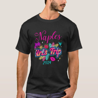 Camiseta Girls Trip Nápoles 2024 Beach Womens Weekend Birth