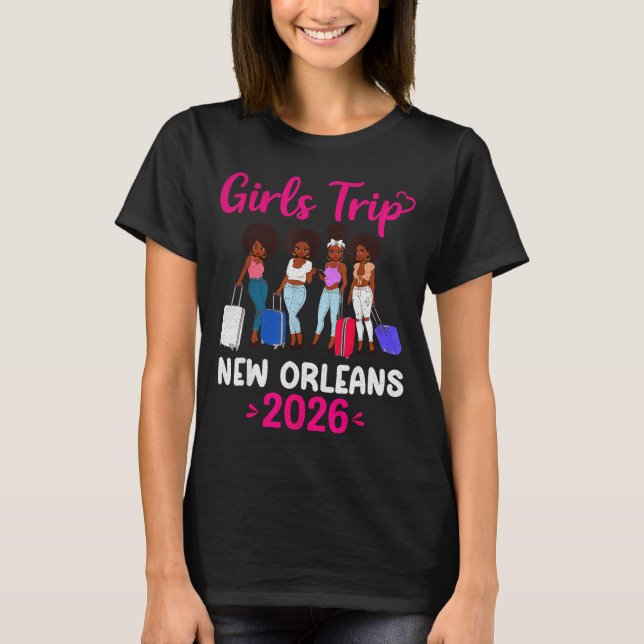 Camiseta Girls Trip New Orleans 2026 Squad Matching Outfit  (Frente)