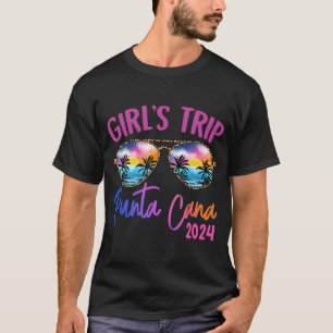 Camiseta Girls Trip Punta Cana Dominican 2024 Sunglass Su