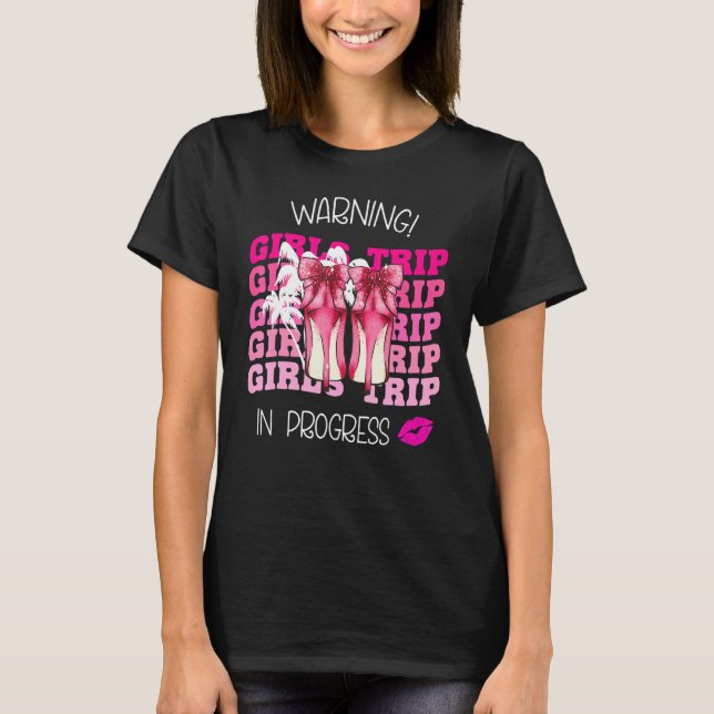 Camiseta Girls Weekend, Vacation Squad Warning Girls Trip I (Frente)