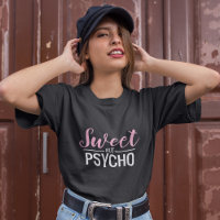 Girly Sweet, mas Psycho